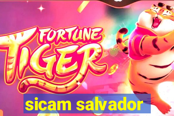 sicam salvador